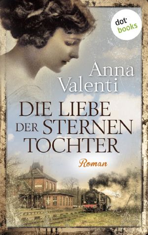 [Sternentochter 03] • Die Liebe der Sternentochter